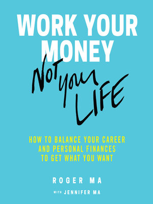 cover image of Work Your Money, Not Your Life